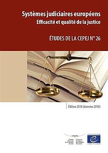 Systèmes juditciaires européens - Édition 2018 (données 2016) - Efficacité et qualité de la justice (2018)