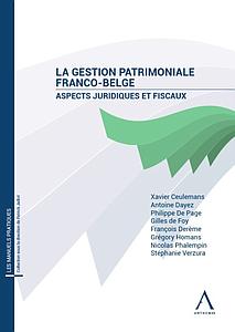 La gestion patrimoniale franco-belge - Aspects juridiques et fiscaux