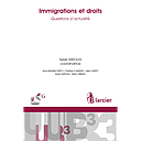 Immigration et droits - Questions d'actualité 