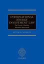 International Energy Investment Law - The Pursuit of Stability - Second Edition