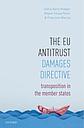 The EU Antitrust Damages Directive - Transposition in the Member States