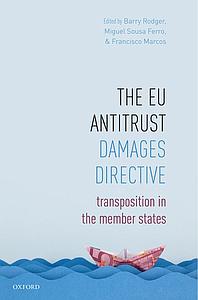 The EU Antitrust Damages Directive - Transposition in the Member States