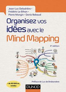 Organisez vos idées avec le Mind Mapping - 4e édition