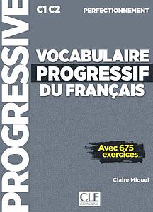 Vocabulaire progressif du français - Niveau perfectionnement - 2ème Edition