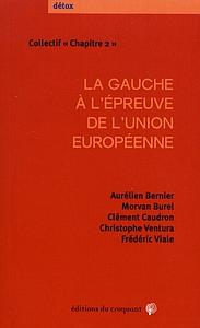 La gauche à l'épreuve de l'Union européenne