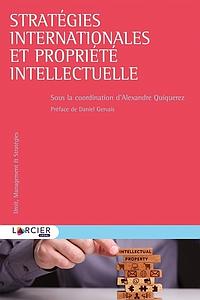  Stratégies internationales et propriété intellectuelle