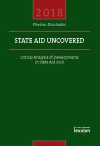 State Aid Uncovered - Critical Analysis of Developments in State Aid 2018