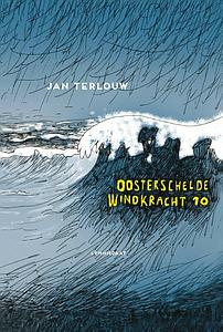 Oosterschelde windkracht 10 