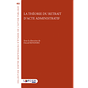 La théorie du retrait d'acte administratif