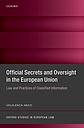 Official Secrets and Oversight in the EU - Law and Practices of Classified Information