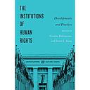 The Institutions of Human Rights - Developments and Practices
