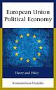 European Union Political Economy - Theory and Policy