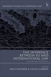 The Interface Between EU and International Law - Contemporary Reflections