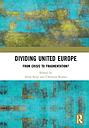 Dividing United Europe - From Crisis to Fragmentation? - 1st Edition