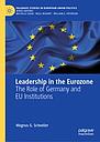 Leadership in the Eurozone - The Role of Germany and EU Institutions