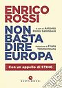 Non basta dire Europa