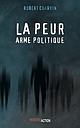 La peur - Arme politique