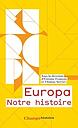 Europa - Notre histoire. Edition abrégée