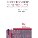 Le Code des sociétés et des associations - Présentation et premiers commentaires