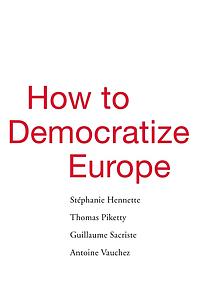 How to Democratize Europe