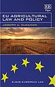 EU Agricultural Law and Policy