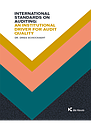 International Standards on Auditing - An institutional driver for audit quality