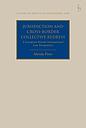 Jurisdiction and Cross-Border Collective Redress - A European Private International Law Perspective