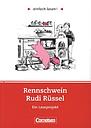 Rennschwein Rudi Rüssel, Ein Leseprojekt 
