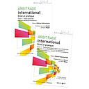 Arbitrage international - Droit et pratique (2 volumes)