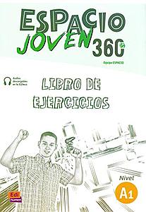 Espacio Joven 360 A1 - Libro de ejercicios
