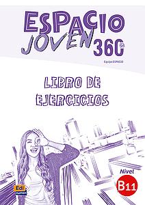 Espacio Joven 360 B1.1 - Libro de ejercicios