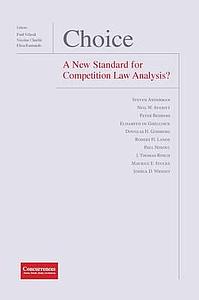 Choice - A New Standard for Competition Law Analysis? 