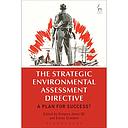 The Strategic Environmental Assessment Directive: A Plan for Success?