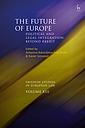 The Future of Europe - Political and Legal Integration Beyond Brexit