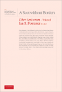A Scot Without Borders Liber Amicorum - Volume I