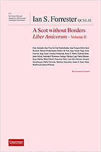 Ian FORRESTER - A Scot without Borders Liber Amicorum - Volume II