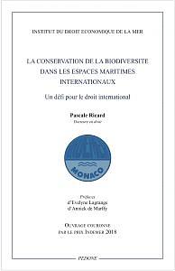 La conservation de la biodiversité dans les espaces maritimes internationaux : un défi pour le droit international