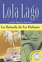 La llamada de la Habana. Serie Lola Lago (Spanish Edition)