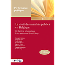 Le droit des marchés publics en Belgique - De l'article à la pratique - 2ème édition 2019 