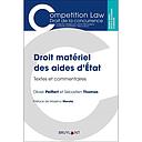 Droit matériel des aides d'État - Textes et commentaires 