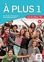 A plus ! 1 : Méthode de français pour adolescents (1CD audio)