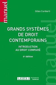 Grands systèmes de droit contemporains - Introduction au droit comparé - 4ème Edition 