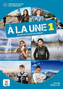 A la une 1 - Livre de l'élève