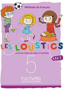 Les Loustics (6 niveaux) volume 5 - Livre de l'élève + cahier d'activités