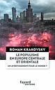 Le populisme en Europe centrale et orientale - Un avertissement pour le monde ?