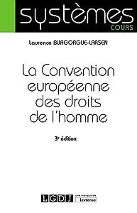 La Convention européenne des droits de l'homme - 3ème Edition