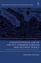 Constitutional Law of the EU’s Common Foreign and Security Policy - Competence and Institutions in External Relations