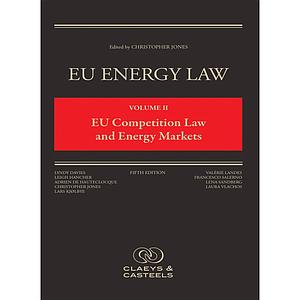 EU Energy Law Volume II - Competition Law and Energy Markets - 5th edition