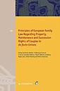 Principles of European Family Law Regarding Property, Maintenance and Succession Rights of Couples in de facto Unions 