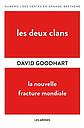 Les deux clans - La nouvelle fracture mondiale